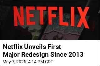Netflix Unveils First Major Redesign Since 2013