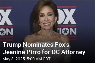 Trump Nominates Fox&#39;s Jeanine Pirro for DC Attorney