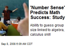 'Number Sense' Predicts Math Success: Study