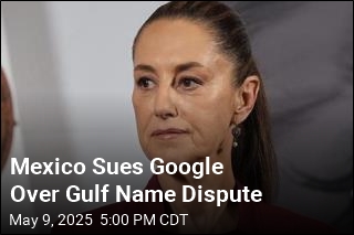 Mexico Sues Google Over Gulf