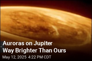 It&#39;s Jupiter&#39;s Version of the Northern Lights