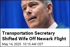 Transportation Secretary Moved Wife Off Newark Flight