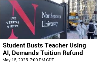 College Student Busts Teacher Using AI, Demands Refund
