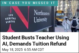 College Student Busts Teacher Using AI, Demands Refund