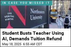 College Student Busts Teacher Using AI, Demands Refund