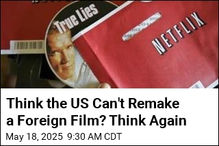 Think the US Can&#39;t Remake a Foreign Film? Think Again