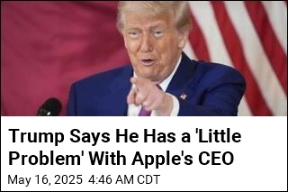 Trump Has a &#39;Little Problem&#39; With Apple&#39;s CEO