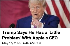 Trump Has a &#39;Little Problem&#39; With Apple&#39;s CEO