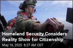 DHS Considers Reality Show for Citizenship
