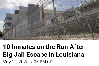 Louisiana Searches for 10 Inmates Who Escaped Jail