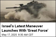 Israel Launches &#39;Operation Gideon Chariots&#39; in Gaza