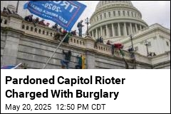 Pardoned Capitol Rioter Charged With Burglary