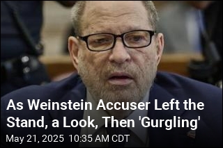 After Gesture From Accuser, Weinstein Starts &#39;Gurgling&#39;
