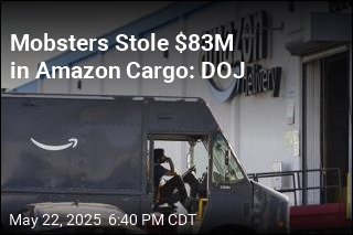 Mobsters Stole $83M in Amazon Cargo: DOJ
