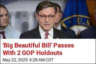 &#39;Big Beautiful Bill&#39; Passes by Single Vote