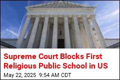 SCOTUS Blocks First Religious Public School