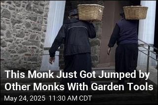 This Monk Just Got Jumped by Other Monks With Garden Tools