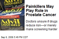 Painkillers May Play Role in Prostate Cancer