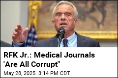 RFK Jr.: Medical Journals &#39;Are All Corrupt&quot;