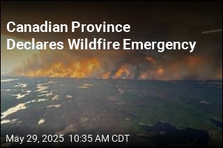 Canadian Province Declares Wildfire Emergency