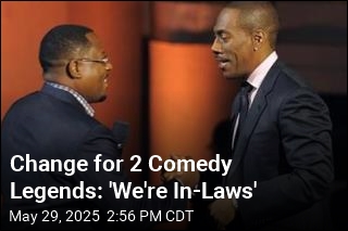 Change for 2 Comedy Legends: &#39;We&#39;re In-Laws&#39;