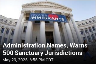 Administration Names, Warns 500 Sanctuary Jurisdictions