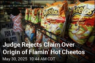 Judge Rejects Claim Over Origin of Flamin&#39; Hot Cheetos