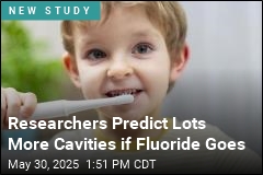 Researchers Predict Lots More Cavities if Fluoride Goes