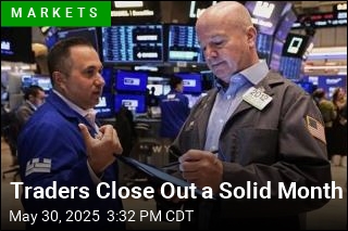 Traders Close Out a Solid Month