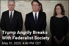 Trump Blames Rulings on Federalist Society