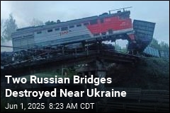 Two Russian Bridges Destroyed Near Ukraine