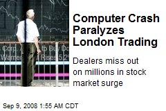 Computer Crash Paralyzes London Trading