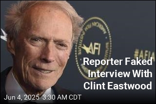 Reporter Faked Supposed Interview With Clint Eastwood