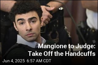 Mangione to Judge: Take Off the Handcuffs