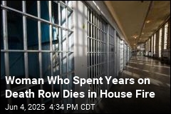 Fire Claims Life of Woman Who Spent Years on Death Row