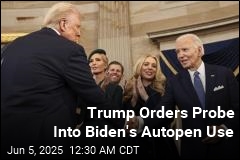 Trump Orders Probe Into Biden&#39;s Autopen Use