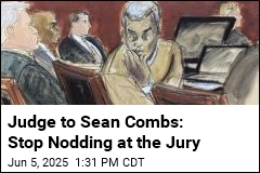 Judge to Sean Combs: Stop Nodding at the Jury