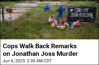 Cops Walk Back Remarks on Jonathan Joss Murder