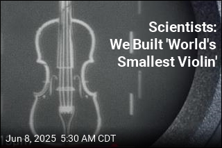 World&#39;s Smallest Violin Can&#39;t Actually Play the World&#39;s Saddest Song