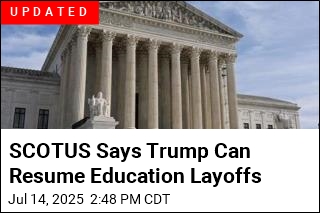 Trump Asks SCOTUS to Leave Education Layoffs in Place