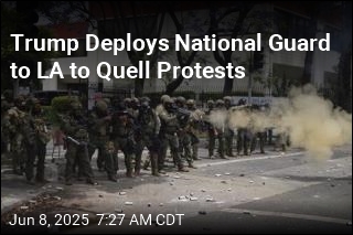 Trump Deploys National Guard to LA to Quell Protests