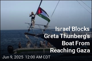 Israel Prevents Greta Thunberg&#39;s Boat From Reaching Gaza