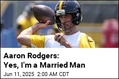 Aaron Rodgers: I&#39;ve Been Married a &#39;Couple Months&#39;