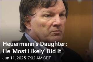 Heuermann&#39;s Daughter: He &#39;Most Likely&#39; Did It