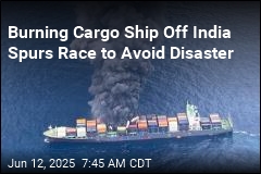 Burning Cargo Ship Off India Spurs Race to Avoid Disaster