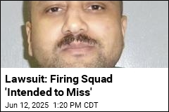 Lawsuit: Firing Squad Didn&#39;t Shoot to Kill Instantly