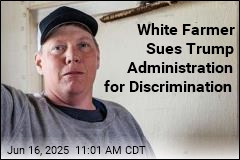 White Farmer Sues Trump Administration for Discrimination