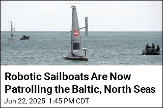Robotic Sailboats Are Now Patrolling the Baltic, North Seas