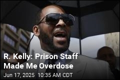 R. Kelly: Prison Staff Made Me Overdose