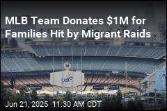 Dodgers Pony Up $1M to Help Families Hit by Migrant Raids